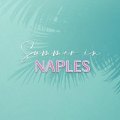 Summer in Naples