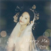 Marry Me (My love X Yang Da Il)