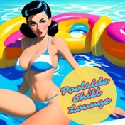 Poolside Chill Lounge: Sunset Lounge Music Collection