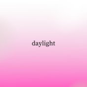 Daylight (Slowed + Reverb)