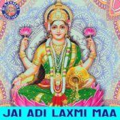 Jai Adi Laxmi Maa