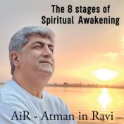 The 8 Stages of Spiritual Awakening