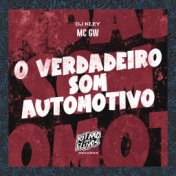 O Verdadeiro Som Automotivo