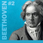 The Best of Ludwig van Beethoven #2
