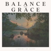 Balance and Grace