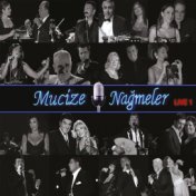 Mucize Nağmeler Live 1