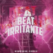 Beat Irritante