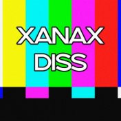 Xanax Diss