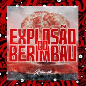 Explosão do Berimbau