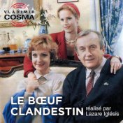 Le Bœuf clandestin (Bande originale du film de Lazare Iglesis)