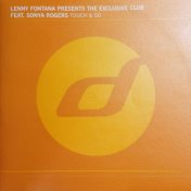 Touch & go (Lenny Fontana Presents The Exclusive Club)