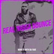 Real Nigga Bounce