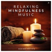 Relaxing Mindfulness Music