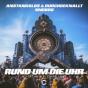 Rund um die Uhr