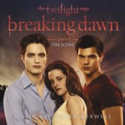 The Twilight Saga: Breaking Dawn - Part 1 (The Score Music By Carter Burwell)