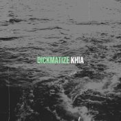 Dickmatize