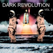 Dark Revolution, Vol. 2