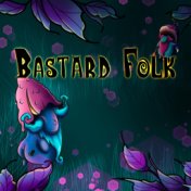 Bastard Folk