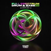 Full Spectrum Drum & Bass 2023 Sampler 2