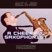 A Cheerful Saxophonist