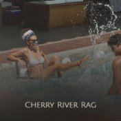 Cherry River Rag