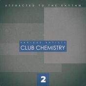Club Chemistry, Vol. 2