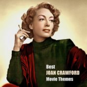 Best JOAN CRAWFORD Movie Themes (Original Movie Soundtrack)