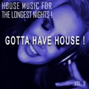 Gotta Have House!, Vol. 9