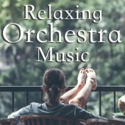 Relaxing Orchestra Music