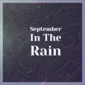 September In The Rain