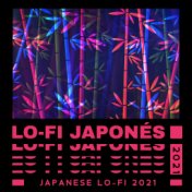 Lo-Fi Japonés 2021 ((Japanese Lo-Fi 2021), Relajantes Ritmos Lo Fi, Estudiar Lo-Fi, Café Lo-Fi Japonés, LoFi Chill)