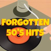 Forgotten 50's Hits