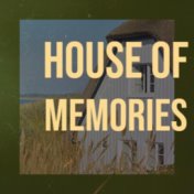 House Of Memories