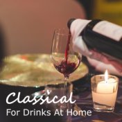 Classical For Drinks At Home