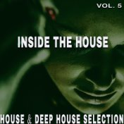 Inside the House, Vol. 5