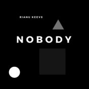 Nobody