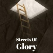 Streets Of Glory