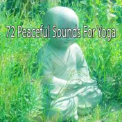 72 Peaceful Sounds For Yoga