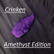 Crinken (Amethyst Edition)