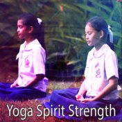 Yoga Spirit Strength