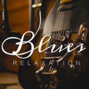 Blues Relaxation