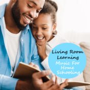 Living Room Learning Music For Home Schooling