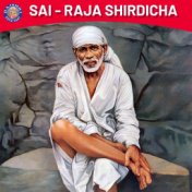 Sai - Raja Shirdicha