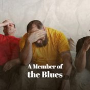 A Member of the Blues