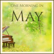 One Morning In May