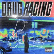 DRUG RACING