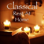 Classical Rest At Home