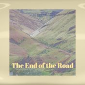 The End of the Road