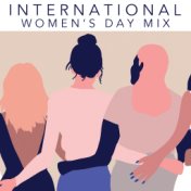 International Women's Day Mix