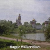 Maggie Walker Blues